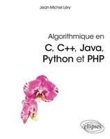 ALGORITHMIQUE EN C, C++, JAVA, PYTHON ET PHP