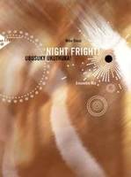 Night Fright!, (Ubusuky Ukuthuka!). 3 melody instruments, piano, guitar, double bass, percussion. Partition et parties.