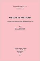 Valeurs et paraboles, Une lecture du discours en Matthieu 13, 1-53