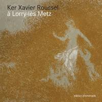 Ker-Xavier Roussel à Lorry lès Metz, Catalogue