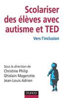 Scolariser des élèves avec autisme et TED, Vers l'inclusion