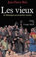 Les Vieux, De Montaigne aux premières retraites