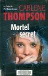 Mortel secret, roman