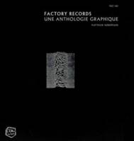 Factory Records - Une anthologie graphique