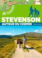 Stevenson : Autour du chemin, 28 balades