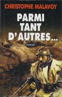 Parmi tant d'autres, roman