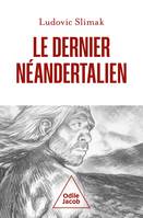 Le  dernier Néandertalien