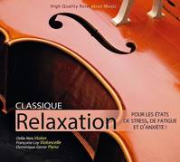 Classique Relaxation pour les états de stress, de fatigue et d'anxiété !