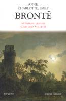 Brontë, Volume 1, Wuthering Heights, Agnès Grey, Villette