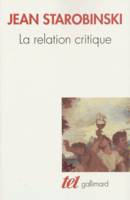 L'Œil vivant...., II, La relation critique, L'œil vivant, II : La Relation critique