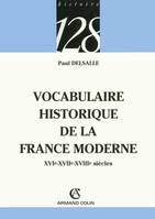 Vocabulaire historique de la France moderne, XVIe-XVIIe-XVIIIe siècles