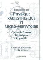 Introduction à la Physique Radiesthésique et Micro-vibratoire