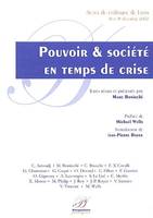 Pouvoir et société en temps de crise, actes du colloque de Lyon, 18 et 19 décembre 2002