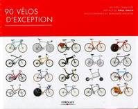 90 vélos d'exception