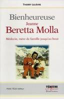 Bienheureuse Jeanne Beretta Molla - Médecin, mère de famille jusqu'au bout, mère de famille jusqu'au bout