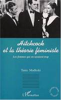 Hitchcock et la théorie féministe / les femmes qui en savaient trop, Les femmes qui en savaient trop