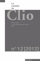 Le cartable de clio, n° 12/2012, Revue suisse sur les didactiques de l'histoire