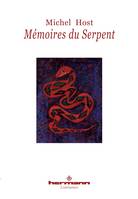 Mémoires du serpent, Recueillis par le frère Paphnuce de l'Ordre de saint Zozime