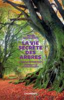 La Vie secrète des arbres