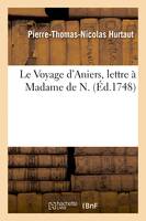 Le Voyage d'Aniers, lettre à Madame de N.