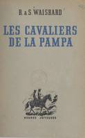 Les cavaliers de la Pampa