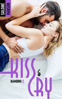 Kiss and Cry, Bambini, tome 2