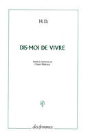 Dis-moi de vivre, Un madrigal