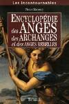 Encyclopédie des anges, des archanges et des anges rebelles