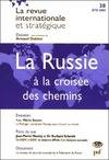 Revue internationale et stratégique n°38 : La Russie à la croisée des chemins