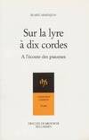 Sur la lyre à dix cordes, à l'écoute des Psaumes