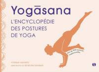 Yogasana - L'encyclopédie des postures de yoga