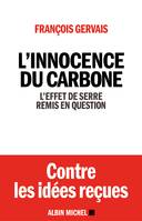 L'Innocence du carbone, L'effet de serre remis en question