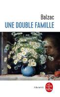 Une double famille