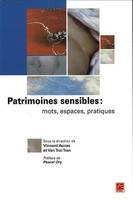 Patrimoines sensibles : mots, espaces, pratiques