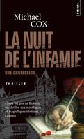 La Nuit de l'infamie, Une confession