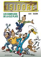 Garage Isidore., 7, GARAGE ISIDORE - NO 7: LES COMPLICES DE LA CLE PLATE