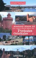 Absolutely almost all you need to know about the Pyrénées-Orientales