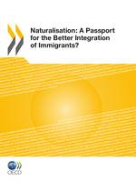 Naturalisation:  A Passport for the Better Integration of Immigrants?