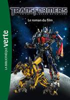 Transformers 03 - Le roman du film, La face cachée de la lune, le roman du film