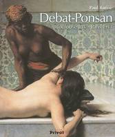 Debat-Ponsan (Toulouse 1847-Paris 1913)