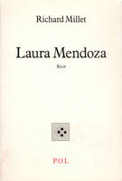 Laura Mendoza, récit