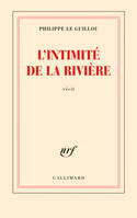 L'intimité de la rivière, récit