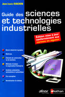 Guide des sciences et technologies industrielles / dessins industriels et graphes, matériaux, élémen