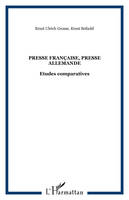 Presse française, presse allemande, Etudes comparatives