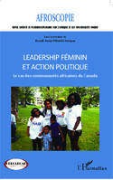 Leadership féminin et action politique, Le cas des communautés africaines du Canada