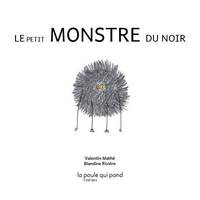 Le petit monstre du noir