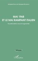 Mai 1968 et le mai rampant italien, Nouvelle édition revue et augmentée