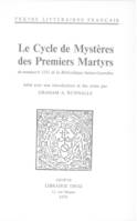 Le Cycle de Mystères des premiers Martyrs, Du manuscrit 1131 de la Bibliothèque Sainte-Geneviève