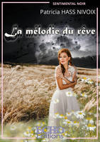 La mélodie du rêve