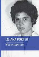 Liliana Porter in Conversation with Ines Katzenstein /anglais